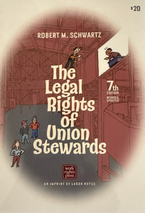 The Legal Rights of Union Stewards - 7th Edition