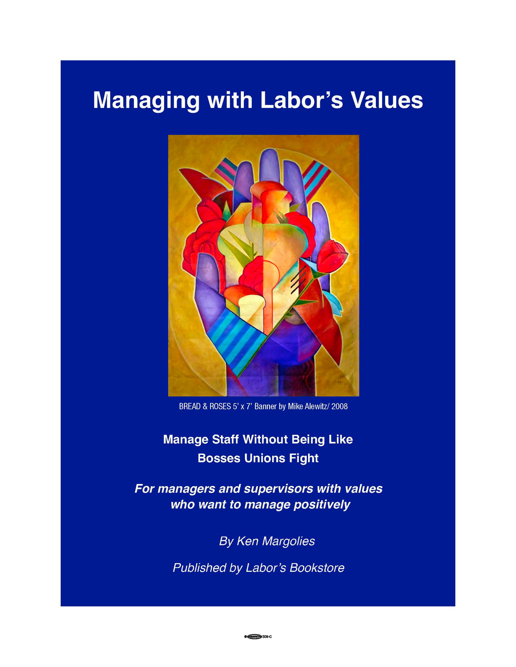 Managing with Labor's Values - 143 page book