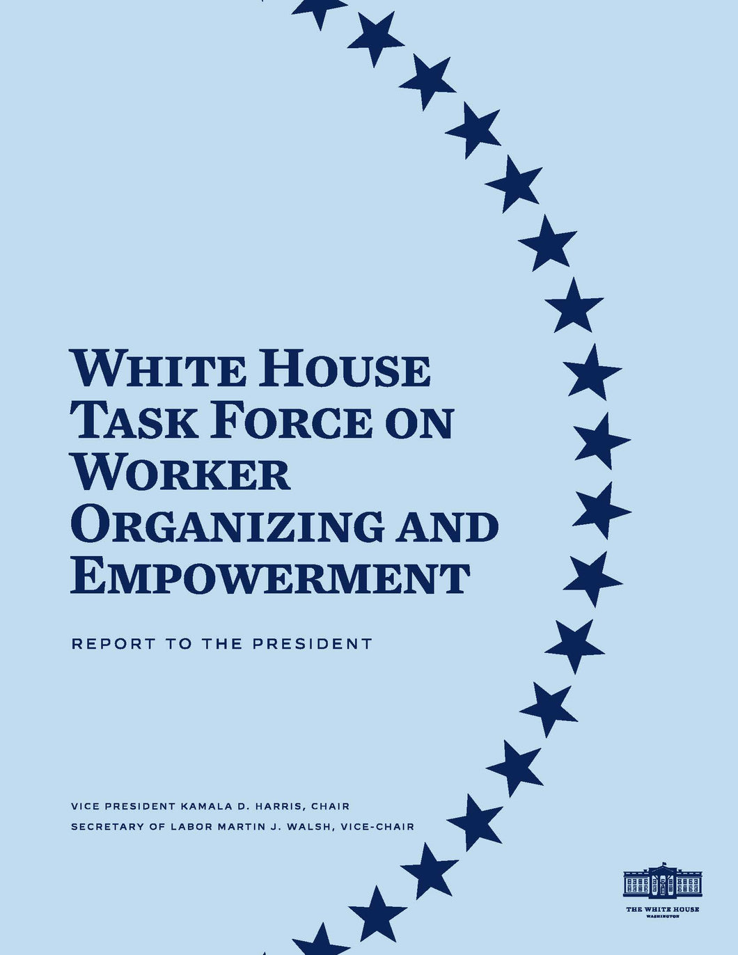 White House Task Force on Worker Organizing and Empowerment - Recommendations on EDA Good Jobs Challenge Grants