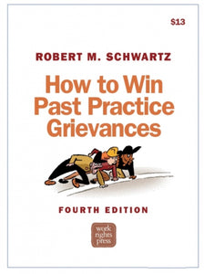 How to Win Past Practice Grievances